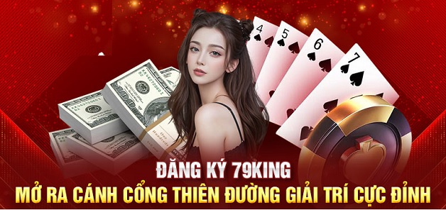 Hướng dẫn đăng ký tạo tài khoản 79king6